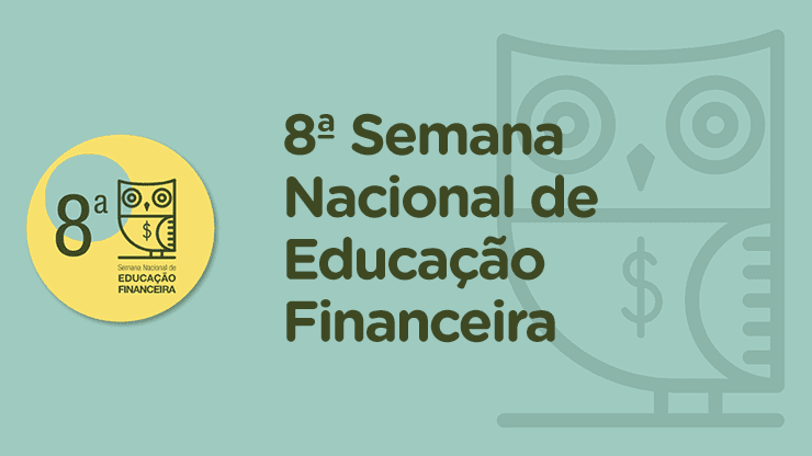 Conheça a semana nacional de educação financeira